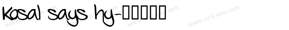 Kosal says hy字体转换